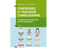 Comprendre et pratiquer l'ennéagramme 9 chemins vers le meilleur de soi et des autres - 2nde édition - Philippe Halin - Intereditions - broché - Guide