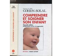 Comprendre et soigner son enfant