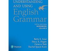 Comprendre et utiliser la grammaire anglaise, cahier d'exercices Split B