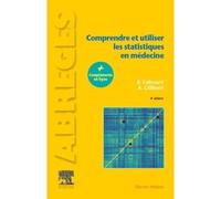 Comprendre et utiliser les statistiques en médecine - Bruno Falissard - Elsevier Masson - broché - Scolaire / Universitaire