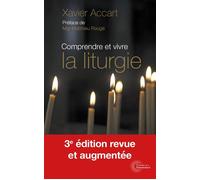 Comprendre et vivre la liturgie - Xavier Accart - Plon - ebook (ePub) - Guide