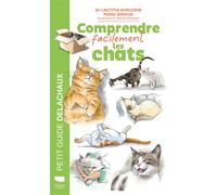 Comprendre facilement les chats - Laetitia Barlerin - Delachaux et niestlé - broché - Guide