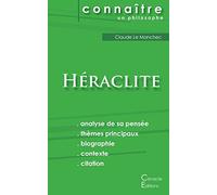 Comprendre Héraclite (analyse complète de sa pensée)