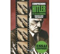 Comprendre Hitler et les allemands - FRANCOIS ROUX - Max Milo - broché - Essai