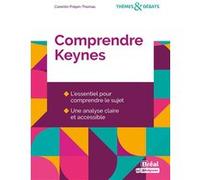 Comprendre Keynes Corentin Prépin-Thomas (Auteur)