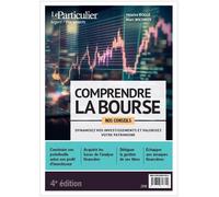Comprendre la Bourse Dynamisez vos placements - Marc Michaux - Particulier Eds Le - broché - Etude