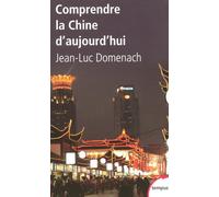 Comprendre la Chine d'aujourd'hui - Jean-Luc Domenach - Perrin - Poche - Etude