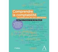 Comprendre la comptabilité Jo Van de Bossche (Auteur), Jean-Pierre Vincke (Auteur)