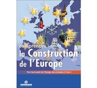 Comprendre la construction de l’Europe G