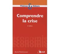 Comprendre la crise