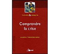 Comprendre la crise - Alexis Tremoulinas - Bréal - broché - Etude