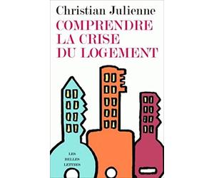 Comprendre la crise du logement