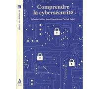 Comprendre la cybersécurité - Sylvain Guilley - Apogee - broché - Manuel