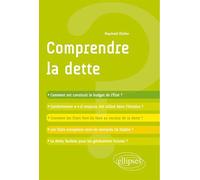 Comprendre la dette - Raphaël Didier - Ellipses - broché - Etude