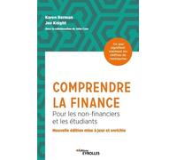 Comprendre La Finance - Pour Les Non-Financiers Et Les Étudiants - Ce Que Sigifient Vraiment Les Chiffres De L'entreprise