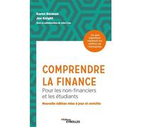 Comprendre la finance Pour les non-financiers et les étudiants - Karen Berman - Eyrolles - broché - Guide