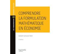 Comprendre la formulation mathématique en économie