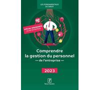 Comprendre la gestion du personnel de l'entreprise 2023 Revue Fiduciaire (Auteur)
