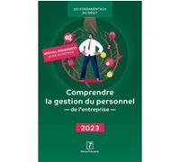 Comprendre la gestion du personnel de l'entreprise 2023 Revue Fiduciaire (Auteur)