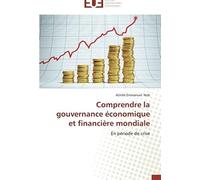 Comprendre La Gouvernance Économique Et Financière Mondiale