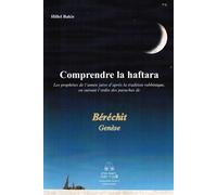 Comprendre la Haftara - Béréchit / Genèse Béréchit, Genèse - Hillel Bakis - Bakish - broché - Etude