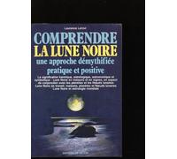 Comprendre la lune noire: Une approche démythifiée pratique et positive