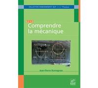 Comprendre la mécanique Jean-Pierre Romagnan (Auteur)