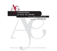 Comprendre la mise en abyme: Arts et médias au second degré