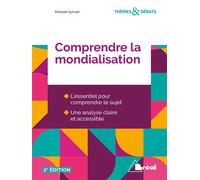 Comprendre la mondialisation 2e édition - Mickaël Sylvain - Bréal - broché - Etude