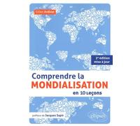 Comprendre la mondialisation en 10 leçons
