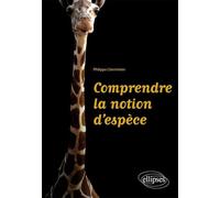 Comprendre la notion d'espèce