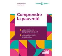 Comprendre la pauvreté - Serge d' Agostino - Bréal - broché - Scolaire / Universitaire
