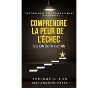 comprendre la peur de l’échec selon Seth Godin