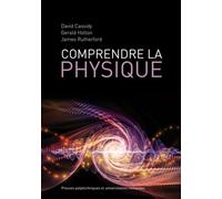 Comprendre la physique - David Cassidy - Presses Polytechniques Romandes - broché - Etude