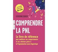 Comprendre la PNL Catherine Cudicio (Auteur)