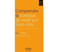 Comprendre La Politique De Santé Aux Etats-Unis