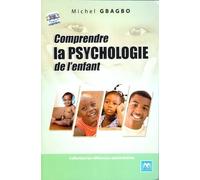 Comprendre la Psychologie de l'Enfant