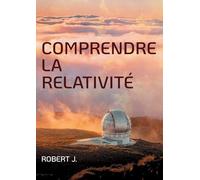 Comprendre la relativité