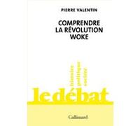 Pierre Valentin – Comprendre la révolution woke – Guide – Broché