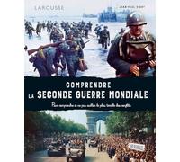 Jean-Paul Viart – Comprendre la Seconde Guerre mondiale – Essai – Broché – Larousse