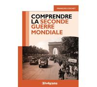 Comprendre la seconde guerre mondiale - François Cochet - Studyrama Eds - broché - Essai