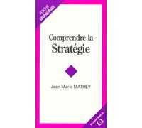 Comprendre la stratégie