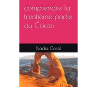 Comprendre La trentième partie Du Coran