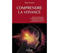 Comprendre la voyance - Réalité scientifique - Conscience non-locale - Capacités intuitives - La profession de voyant