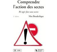 Comprendre l'action des sectes Max Bouderlique (Auteur)