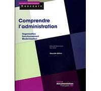Comprendre l'administration - catégories a et b (2ed) - organisation