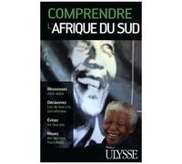 Comprendre l'Afrique du Sud – Ulysse