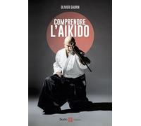Comprendre L'aïkido