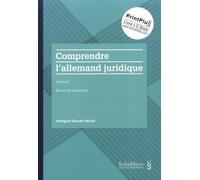 Comprendre l'allemand juridique: Volume 2, Recueil de vocabulaire