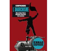 Comprendre l'anarchisme - Viera - Max Milo - broché - Essai